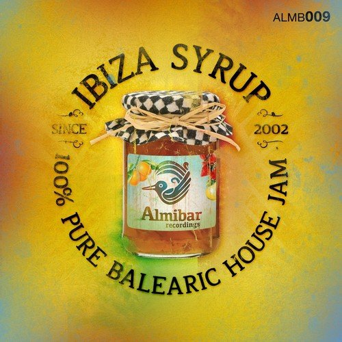 Ibiza Syrup (100% Pure Balearic House Jam)