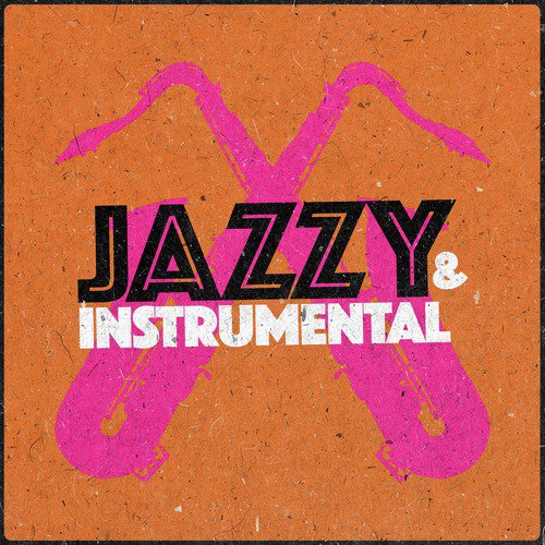 Jazzy & Instrumental