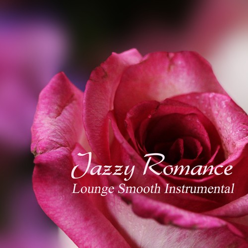 Jazzy Romance: Lounge Smooth Instrumental Songs Collection, Ballroom Cocktail Party Jazz