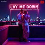 Lay Me Down