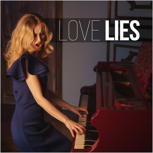 Love Lies (Piano Version)