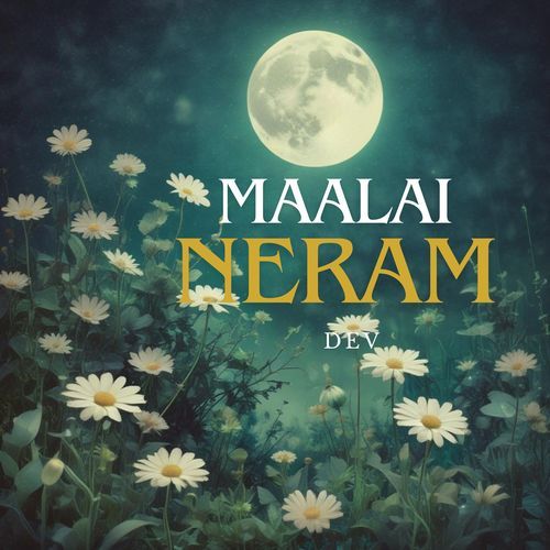 Maalai Neram (Tamil song, Original)