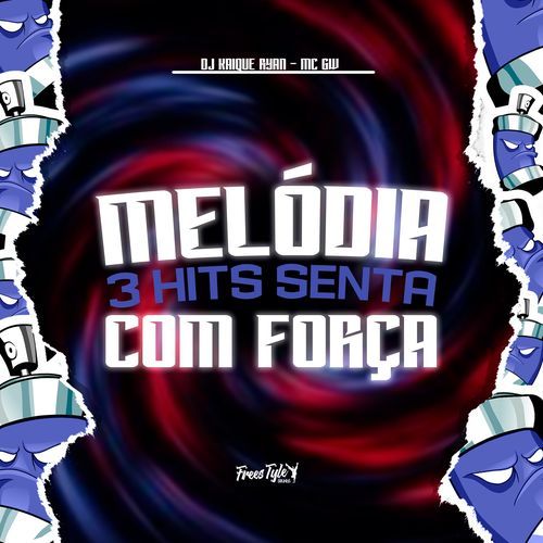 Melodia 3 Hits Senta Com Força_poster_image