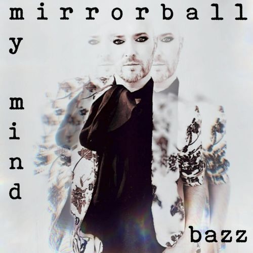 Mirrorball (My Mind)