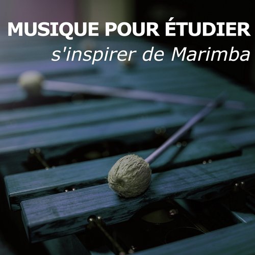 Musique Pour Étudier (s'inspirer de Marimba)_poster_image