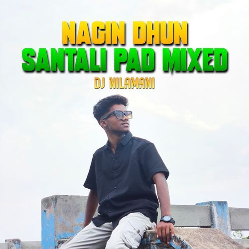 Nagin Dhun Santali Pad Mixed