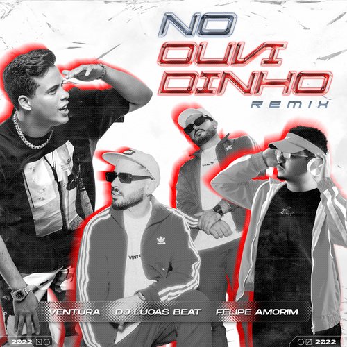 No Ouvidinho (Dj Lucas Beat e Ventura Remix)