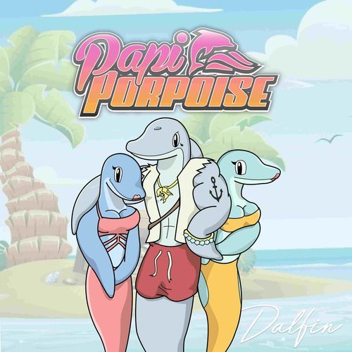 Papi Porpoise