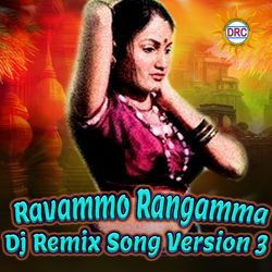 Ravammo Rangamma (Dj Remix Song Version 3)-BxsjVQ1fcHw