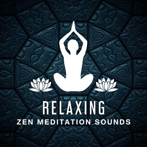 Relaxing Zen Meditation Sounds – Stress Relief, Meditation Awareness, Yoga Training, Soft Music