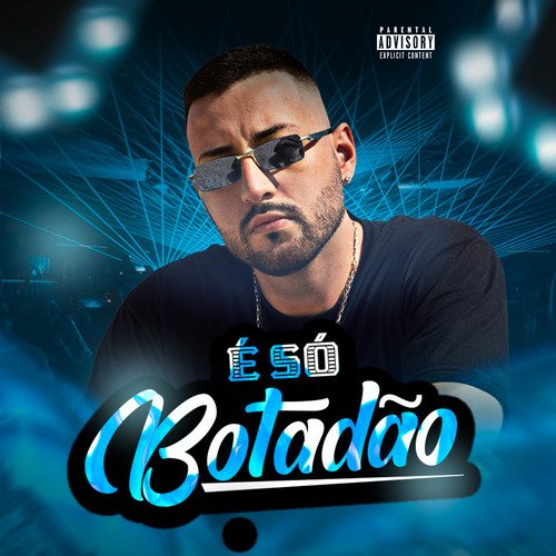 É Só Botadão cover art
