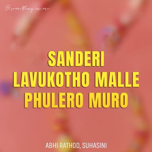 Sanderi Lavukotho Malle Phulero Muro