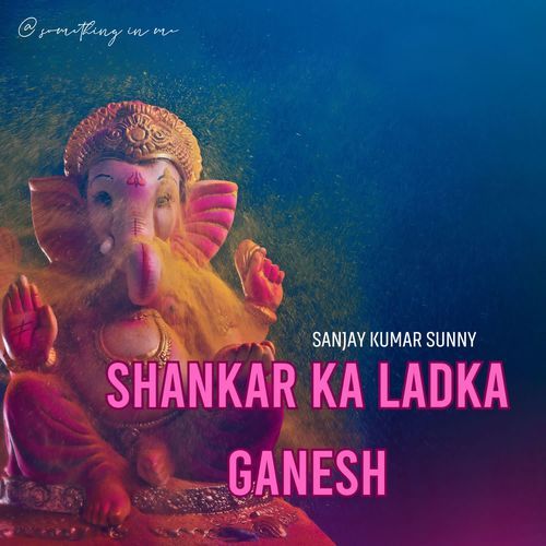 Shankar Ka Ladka Ganesh