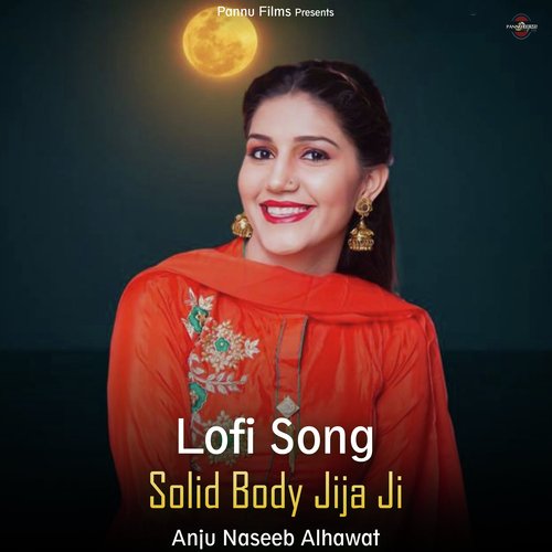 Solid Body Jija Ji - Lofi Song