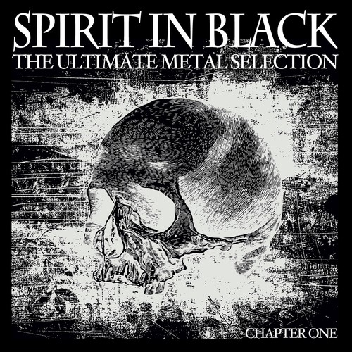 Spirit in Black, Chapter One (The Ultimate Metal Selection)