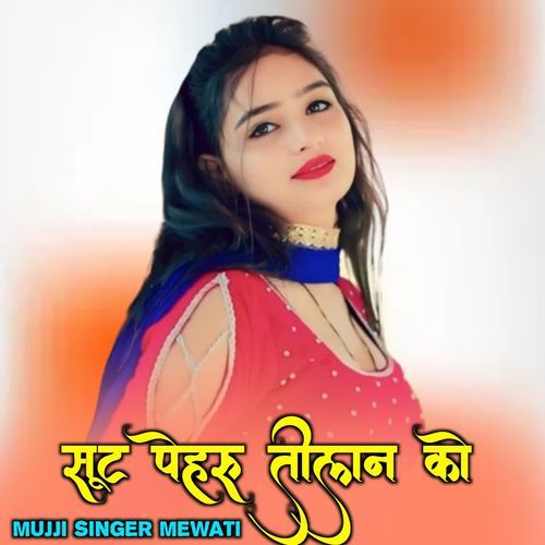 Suit Pehro Tilan Ko