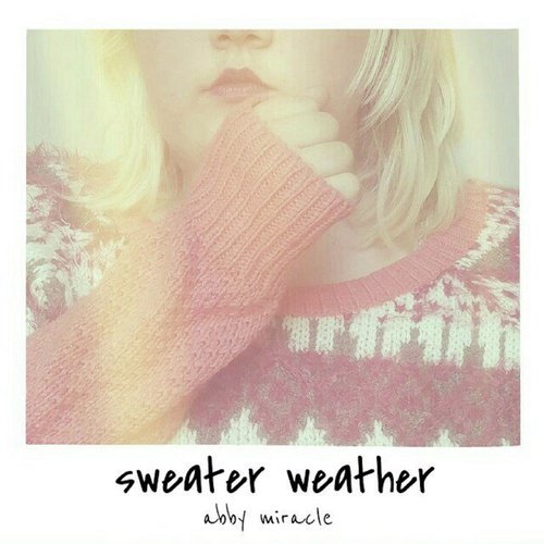 Sweater Weather - 1