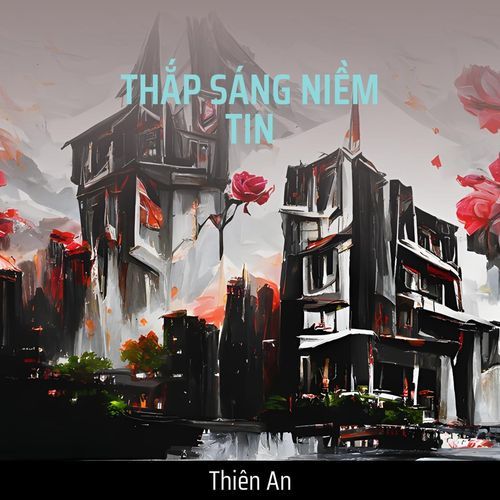 THẮP SÁNG NIỀM TIN