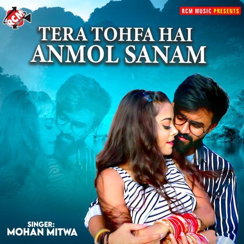 Tera Tohfa Hai Anmol Sanam