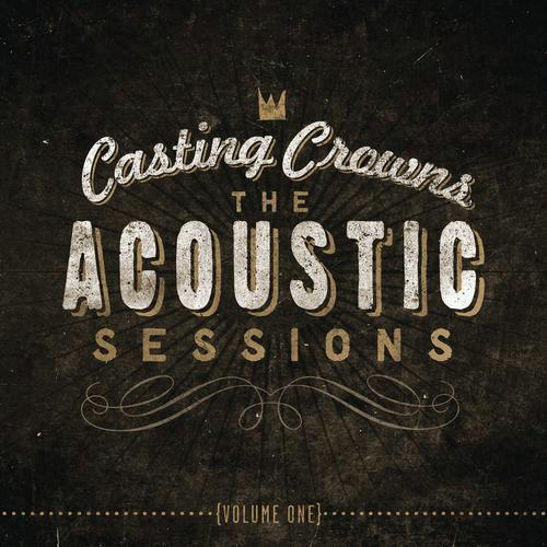 The Acoustic Sessions:  Volume One