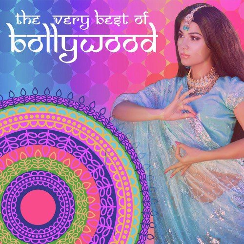 The Best of Indian Music: The Best of Bollywood - Lata Mangeshkar, Rahat Fateh Ali Khan, Shreya Ghoshal, Nusrat Fateh Ali Khan & More!