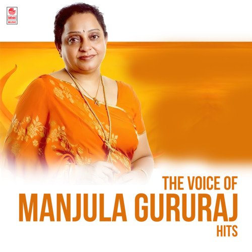 The Voice Of Manjula Gururaj Hits