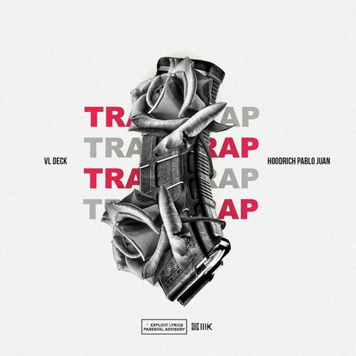 Trap (feat. Hoodrich Pablo Juan)