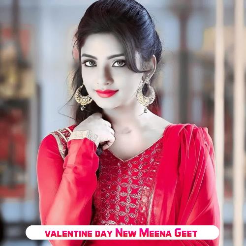 Valentine Day New Meena Geet