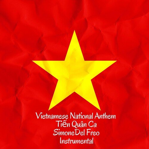 Vietnamese National Anthem - Tiến Quân Ca (Instrumental)