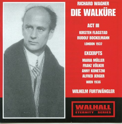 Wagner: Die Walküre, Act III & Excerpts