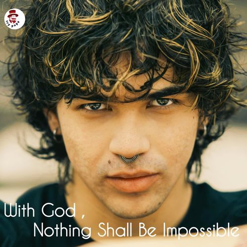 With God,  Nothing Shall Be Impossible