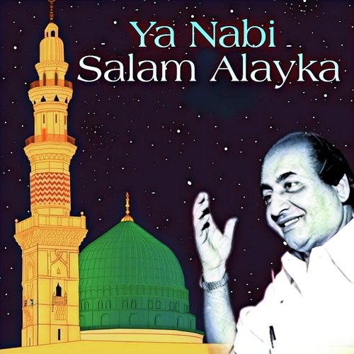 Ya Nabi Salam Alayka ( Original )