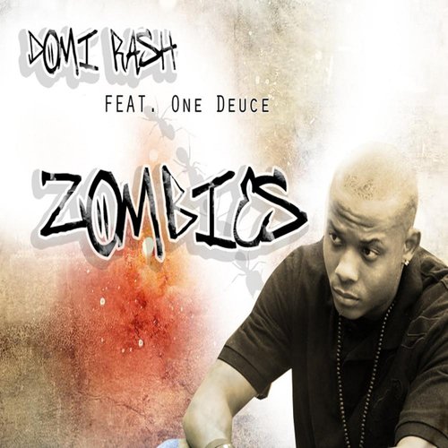 Zombies (Clean) [feat. One Deuce]