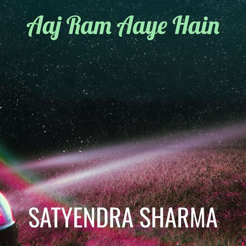 Aaj Ram Aaye Hain