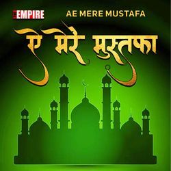 Ae Mere Mustafa-GEUIYTB-W18