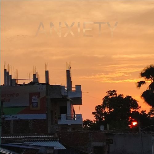 Anxiety