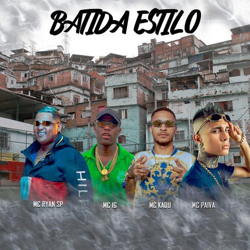Batida Estilo - Mc Ryan Sp X Mc Ig X Mc Kadu X Mc Paiva cover art