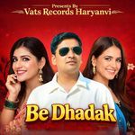 Be Dhadak