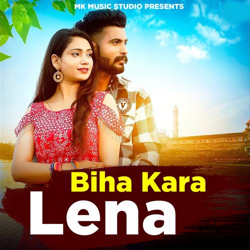 Biha Kara Lena