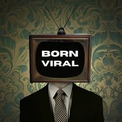 Born Viral