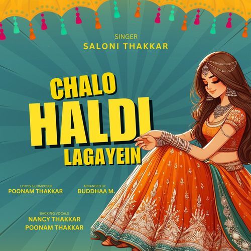 Chalo Haldi Lagayein (Haldi Wedding Song)