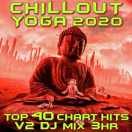 No Legacy (Chill Out Yoga 2020 2020 DJ Mixed)