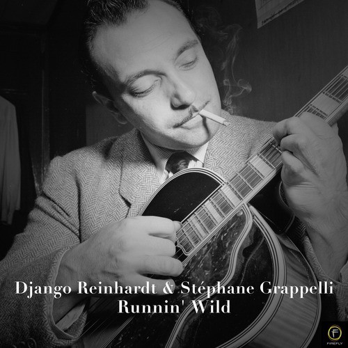 Django Reinhardt & Stéphane Grappelli, Runnin' Wild