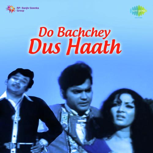 Do Bachchey Dus Haath