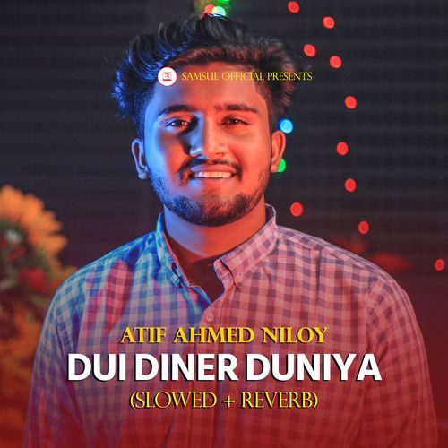 Dui Diner Dunaiya (Slowed + Reverb Pt. 02)