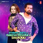 Dynamic Duets Of Rakesh Mishra & Shilpi Raj