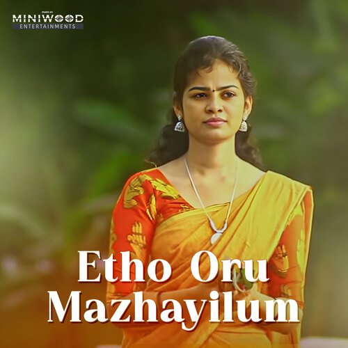 Etho Oru Mazhayilum (From &quot;Moonaam Adhyayam&quot;)