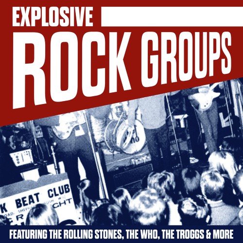 Explosive Rock Groups