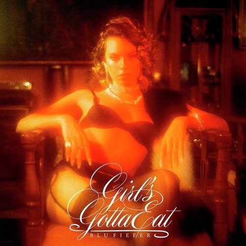 Girl's Gotta Eat cover art