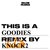 Goodies (Knock2 Remix)